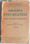 Havermans F M en Schmidt F J M - Beknopte psychiatrie voor sociaal-werkenden Met een hoofdstuk over psychiatrie in het leger