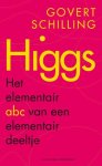Govert Schilling 57209 - Higgs - Een elementair abc over een elementair deeltje
