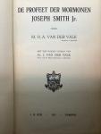 Valk, M. H. A. van der - De profeet der mormonen Joseph Smith Jr. met een woord vooraf van dr. J. van der Valk