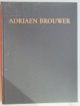 Knuttel, Gerard - Adriaen Brouwer. The master and his work