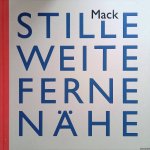 Mack, Ulrich - Stille - Weite - Ferne - Nähe