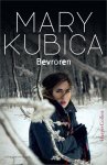 Mary Kubica - Bevroren