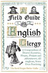 The Revd Fergus Butler-Gallie - A Field Guide to the English Clergy