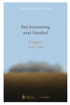 Sebastien de Fooz - Een binnenweg naar Istanbul