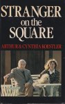 Koestler, Arthur - Stranger on the Square