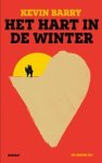 Kevin Barry - Hart in de winter