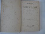Glay, Edward le - - Histoire des Comtes de Flandre.