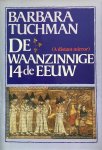 Barbara Tuchman - De waanzinnige 14de eeuw