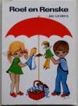 Linders, Jac.;Illustrator : Ee, Anneke van - Roel en Renske