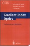 C. Gomez-Reino, M.V. Perez, C. Bao - Gradient-Index Optics