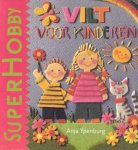 Anja Ypenburg - Vilt voor kinderen