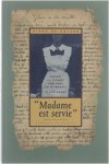 Diane De Keyzer - Madame Est Servie