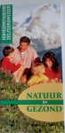  - Natuur en gezond Homeopathische zelfzorgwijzer Met homeopathische geneesmiddelen