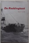Dudok van Heel J F bestuur voorzitter e.a. - De Reddingboot Kon. Noord- en Zuid-Hollandsche Redding Maat. nr 104 1963, 106 107 1969, 108 109 1970, 110 111  1971, 112 113 1972, 114 1973, 115 116 1974, 117 118 1975, 120 1976, 121122 1977, 124 1978, 125 1979  los per deel te koop 2.50 euro per