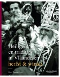  - Heiligen en tradities in Vlaanderen Herfst & Winter
