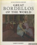 Murphy, Emmett - Great Bordellos of the World. An illustrated history