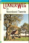 Houtman, Chris - Robert Jongbloed .. Cartografie : Jan Bangoura - Lekker weg in Noordoost Twente  ..  Deel 15