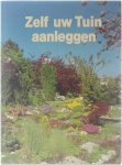 Frans Wegman (samenstelling) - Zelf uw tuin aanleggen