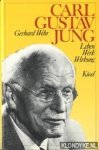Wehr, Gerhard - Carl Gustav Jung. Leben, Werk, Wirkung