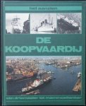 Hagenvelt, Tjeerd - Het aanzien van de koopvaardij, van driemaster tot mammoettanker