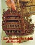 Albert, A - Das Historische Schiff als Modell