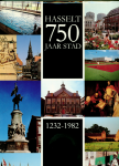Bussels, M.  Grauwels, J. - Hasselt 750 jaar stad 1232-1982