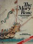 Margaret Rule 276148 - The Mary Rose The excavation and raising of Henry VIII's flagship