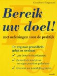 Besser- Siegmund, Cora - Bereik je doel! Met mentale oefeningen voor de praktijk.