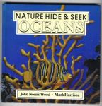 Wood, John Norris illustrated by Mark Harrison - Nature Hide & Seek Oceans