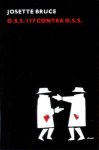 Bruce, Josette - O.S.S. 117 contra O.S.S.