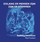 Paul Custers - Zolang er mensen zijn zijn er stemmen