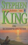 King, Stephen - De Donkere Toren 1: De Scherpschutter (10e druk)