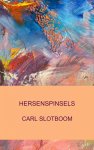 Carl Slotboom - HERSENSPINSELS