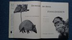 IJsseling, Dr. M.A., Dr. A.F.J.Portielje, Dr. A. Scheygrond - De wereld der dieren - Zoogdieren