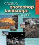 Meehan, Les - Creative Photoshop Landscape Techniques