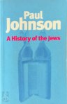 Paul Johnson - A History of the Jews