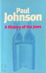 Paul Johnson 18814 - A History of the Jews