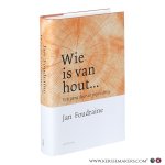 Foudraine, Jan. - Wie is van hout… Een gang door de psychiatrie. Foudraine, Jan. - Wie is van hout… Een gang door de psychiatrie.