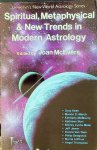 McEvers, Joan (editor) - Spiritual, Metaphysical and New Trends in Modern Astrology
