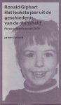 Giphart, Ronald - Het leukste jaar uit de geschiedenis van de mensheid: Persoonlijke kroniek 2001