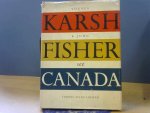Karsh Yousuf by camera & John Fisher words - Karsh & Fisher see Canada 1960