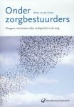 Scheer, Wilma van der - Onder zorgbestuurders