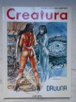 Eleuteri Serpieri, Paolo. - Creatura. Eleuteri Serpieri, Paolo. - Creatura.