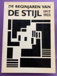 BLOTKAMP, CAREL E.A. - De beginjaren van De Stijl 1917-1922. [door] Carel Blotkamp, Hans Esser, Sjarel Ex, Nicolette Gast, Els Hoek, Marijke Küper, Eveline Vermeulen.