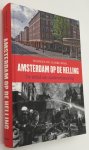 Liagre Böhl, Herman de, - Amsterdam op de helling. De strijd om stadsvernieuwing