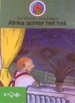 Bart Moeyaert, Anna Hoglund - Afrika achter het hek - Leesleeuw Kleuters boekje 7