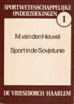 Heuvel, M. van den. - Sport in de Sovjetunie.