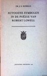 Riewald, J.G. - Autogene symbolen in de poëzie van Robert Lowell