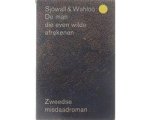 Maj Sjöwall - De man die even wilde afrekenen Maj Sjöwall - De man die even wilde afrekenen