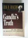 Erikson, Erik H. - Gandhi’s Truth, On the Origins of Militant Nonviolence